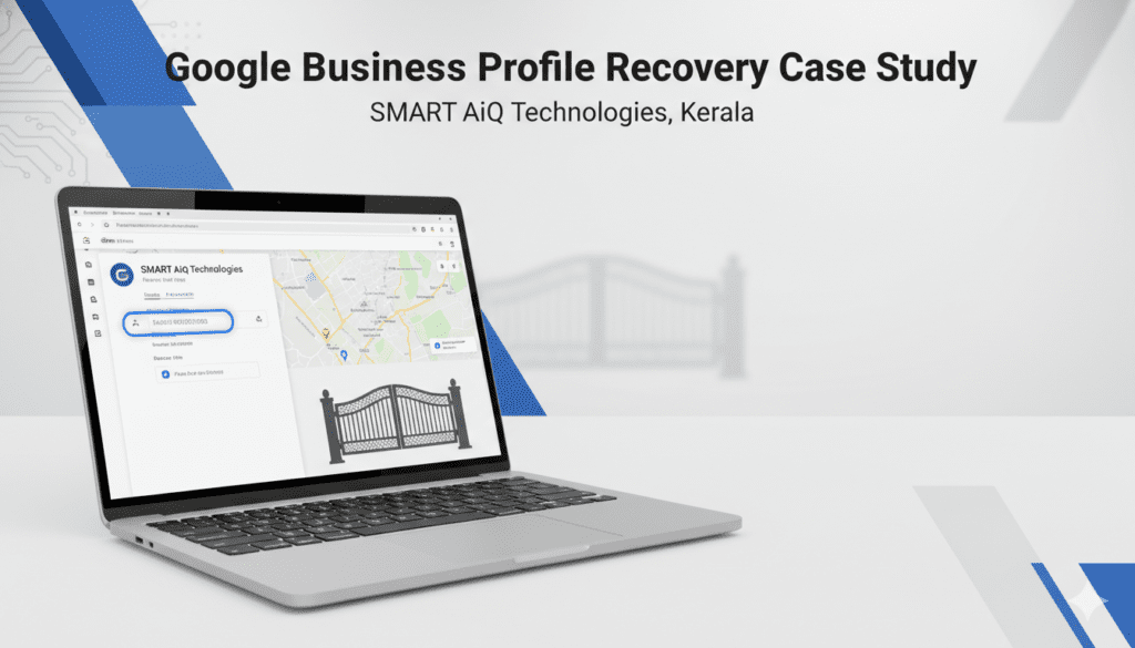 Google Business Profile phone number visibility restoration for SMART AiQ Technologies in Kerala